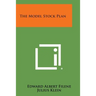 The Model Stock Plan
