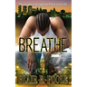 Breathe