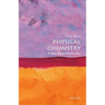 Physical Chemistry: A Very Short Introduction