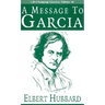 A Message to Garcia