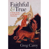 Faithful and True: A Study Guide to the Book of Revelation