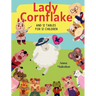 Lady Cornflake and 12 Tables for 12 Children: Multiplication Bedtime Story Book That Teaches Times Tables Multiplication Help for Kids With Charts at