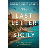 The Last Letter from Sicily: An emotional and utterly gripping World War Two Historical Novel