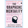 The Graphene Mentality