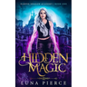 Hidden Magic: Harper Shadow Academy (Book One)