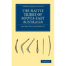 The Native Tribes of South-East Australia