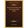 The Great God Pan And The Inmost Light (1894)