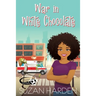 War in White Chocolate