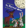The Harvest Moon: An Amusing Story