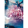 A Fairy Tale (For Grownups)