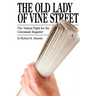 The Old Lady of Vine Street: The Valiant Fight for the Cincinnati Enquirer