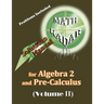 Solutions Manual for Algebra 2 and Pre-Calculus (Volume II)