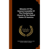 Minutes Of The General Assembly Of The Presbyterian Church In The United States Of America