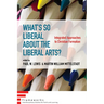 What's So Liberal about the Liberal Arts?: Integrated Approaches to Christian Formation
