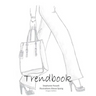 Trend book: A book for fashion enthusiasts