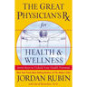 The Great Physician's RX for Health and Wellness: Seven Keys to Unlock Your Health Potential
