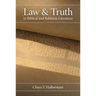 Law and Truth in Biblical and Rabbinic Literature