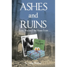 Ashes and Ruins