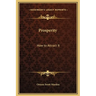 Prosperity: How to Attract It