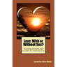 Love: With or Without Sex?