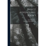 Insect Adventures, Book 1