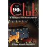 The 90s Club & The Mystery of the Brassbound Trunk