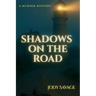 Shadows on the Road