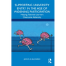 Supporting University Entry in the Age of Widening Participation: Helping Talented Learners Overcome Adversity