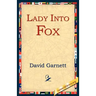 Lady Into Fox