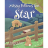 Missy Follows the Star