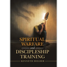 Spiritual Warfare and Discipleship Training