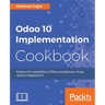 Odoo 10 Implementation Cookbook