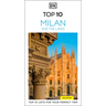 DK Top 10 Milan and the Lakes: Top 10 Lists for Your Perfect Trip, Plus an All-Weather Folded Map