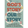 God's Story, Our Story: A Family Journey Through the Bible