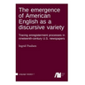 The emergence of American English as a discursive variety