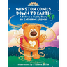 Winston Comes Down to Earth: A Believe a Buddy Story