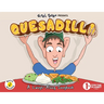 Quesadilla: A Laugh-Along Songbook