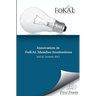 Innovation in FoKAL Member Institutions: FoKAL Summit 2012