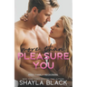 More Than Pleasure You