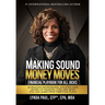 Making Sound Money Moves: Financial Playbook for All Jocks - 43 Reasons Professional Athletes Have Jacked-Up Financial Lives and What You Can Learn Fr