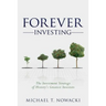 Forever Investing: The Investment Strategy of History's Greatest Investors