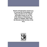 Reports of Explorations and Surveys, to Ascertain the Practicability of A Ship-Canal Between the Atlantic and Pacific Oceans, by the Way of the isthmu
