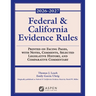 Federal and California Evidence Rules: 2026-2027 Edition