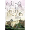 The Spirit of Inquiry: How One Extraordinary Society Shaped Modern Science