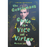The Gentleman's Guide to Vice and Virtue