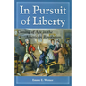 In Pursuit of Liberty: Coming of Age in the American Revolution