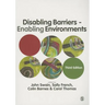 Disabling Barriers - Enabling Environments