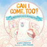 Can I Come, Too?: An Adventure with the Grumpy Faces
