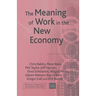 The Meaning of Work in the New Economy