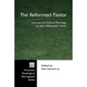 The Reformed Pastor